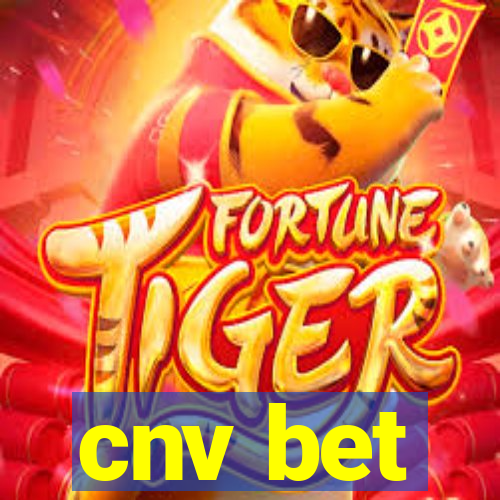 cnv bet